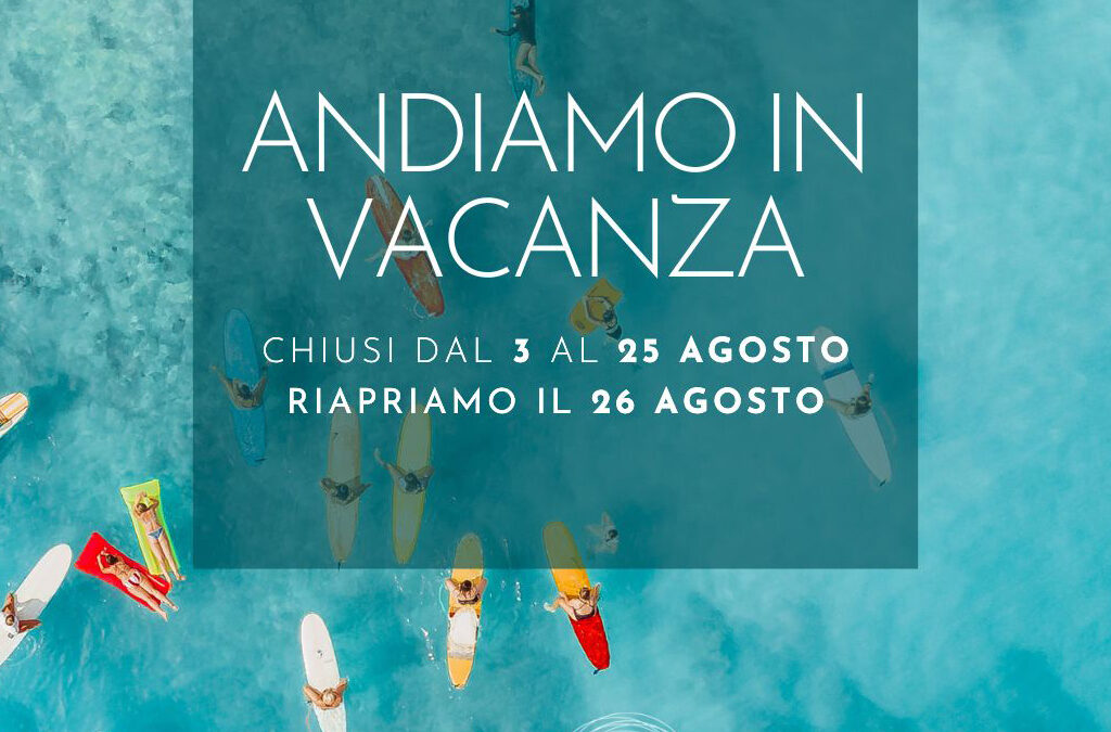 CHIUSURA ESTIVA